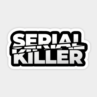 Serial Killer (True Crime) Sticker